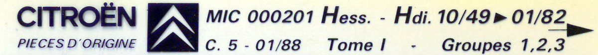 MIC000201 Catalogue pièces rechange Citroën H/HY/HZ 10/49►01/82 01/88